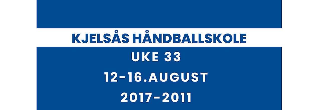 Kjelsås Håndballskole - sommerferien uke 33